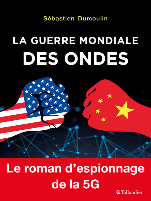 Title details for La Guerre mondiale des ondes by Sébastien Dumoulin - Available